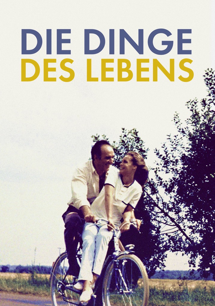 Die Dinge des Lebens Stream Jetzt Film online anschauen